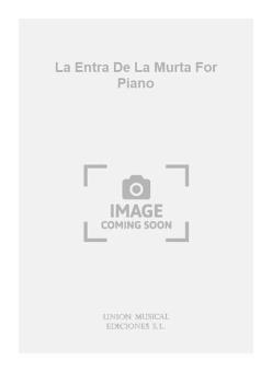 La Entra de La Murta for Piano 