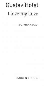 I Love My Love TTBB/Piano 