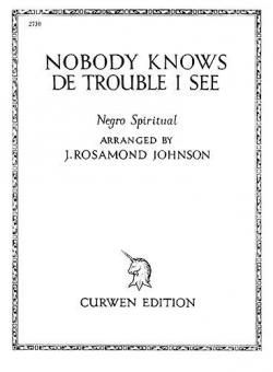 Johnson, J Nobody Knows de Trouble I See Voice and Piano 