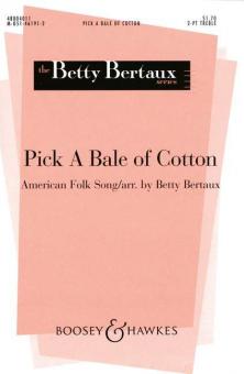 Pick a Bale Of Cotton 