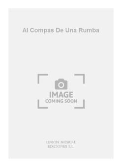 Al Compas De Una Rumba For Guitar 