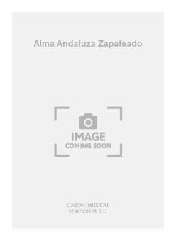 Alma Andaluza Zapateado for Piano 