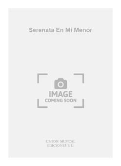 Serenata En Mi Menor For Guitar 