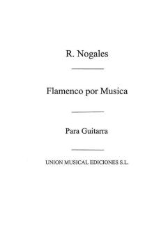 Flamenco Por Musica Alegrias Y Soleares For Guitar 