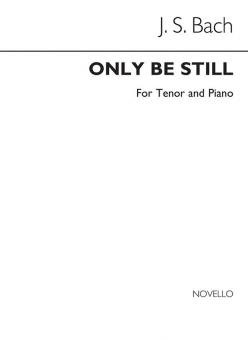 Only Be Still Tenor/Piano 