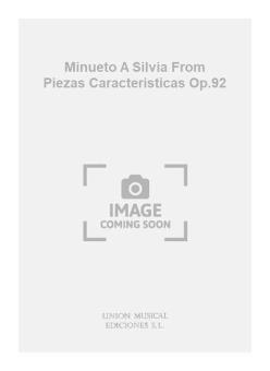 Minueto a Silvia op. 92 