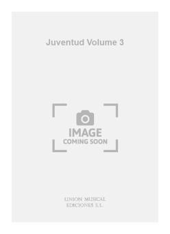 Juventud Vol. 3 For Guitar 