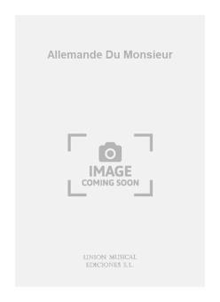 Allemande Du Monsieur 