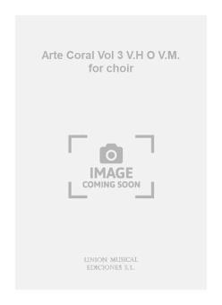 Arte Coral Vol. 3 V.H O V.M. For Choir 
