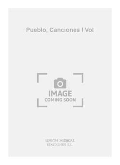 Pueblo, Canciones I Vol 