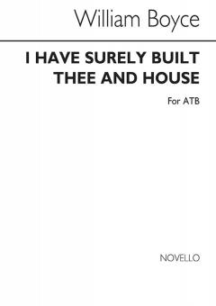 I Have Surely Built Thee An House 