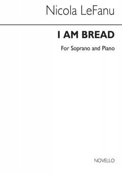I Am Bread 