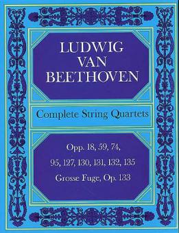 Complete String Quartets & Große Fugue 