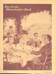 Das frohe Rheinlieder-Buch 1 