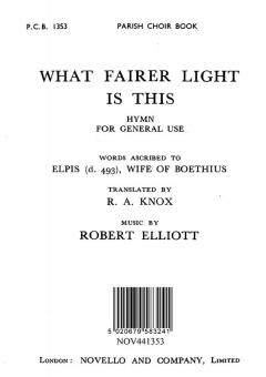 What Fairer Light Is This 