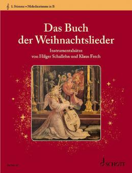 Das Buch der Weihnachtslieder: 1. Stimme in B / Melodiestimme (Violinschlüssel) 