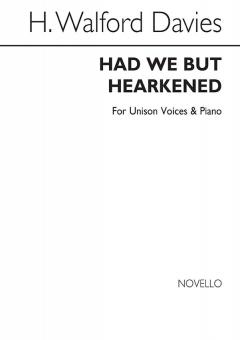 Had We But Hearkened 