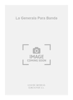 Vives, A La Generala Para Banda (Parts Only) 