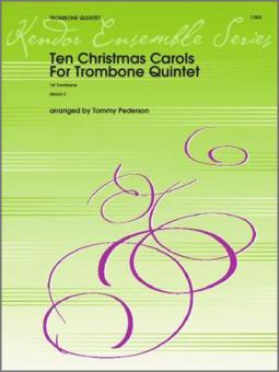 Ten Christmas Carols For Trombone Quintet 