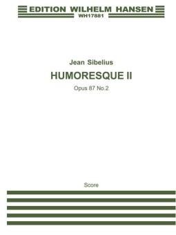 Humoresque II Op. 87 No. 2 