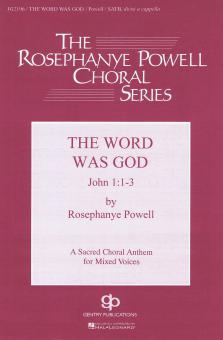 The Word Was God Standard