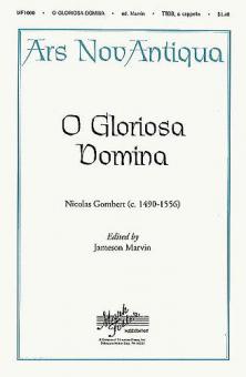 O Gloriosa Domina 