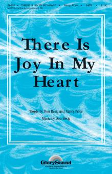 There Is Joy In My Heart! 