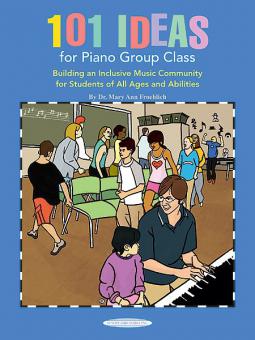 Suzuki Piano Reference: 101 Ideas For Piano Group Class 
