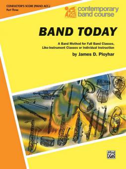 Band Today, Part 3 (Conductor, Piano Acc.) 