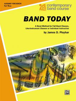 Band Today, Part 3 