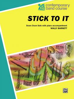 Stick to It 