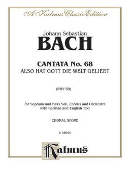 Cantata No. 68 - Also hat Gott die Welt geliebt 