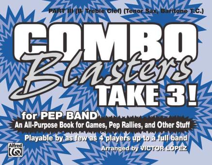 Combo Blasters Take 3! Part III 