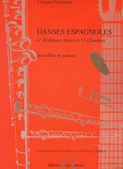 Danses espagnoles no10 Danza triste et no11 Zambra 