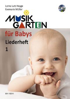 Musikgarten für Babys: Liederbuch 1 