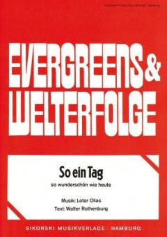 So ein Tag, so wunderschön wie heute 