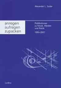 anregen, aufregen, zupacken 