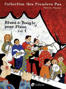 Mes premiers pas - Blues and Boogie Vol.1 