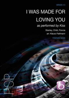 I Was Made For Loving You (Fanfarenorchester) 