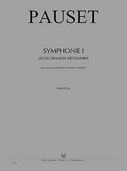 Symphonie I - Les outrances nécessaires 