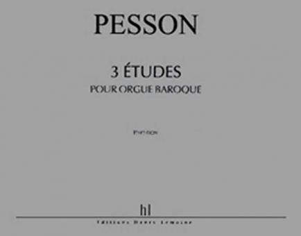 3 Etudes pour orgue baroque 