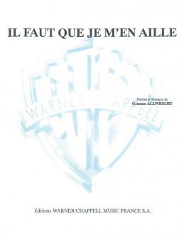 Il Faut Que Je M'En Aille 