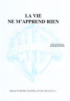 La Vie Ne M'Apprend Rien 
