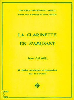 La Clarinette en s'amusant 