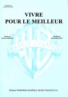 Vivre pour Le Meilleur 