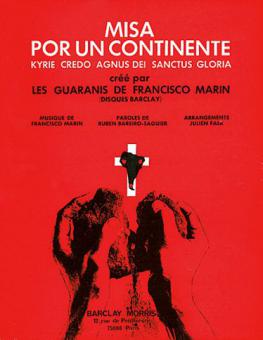 Misa Por Un Continente - by Francisco Marin 