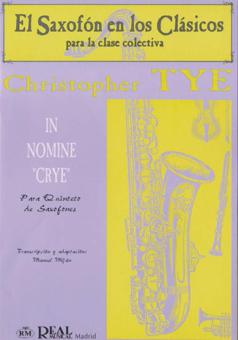 In Nomine 'Crye' Para Quinteto De Saxofones 