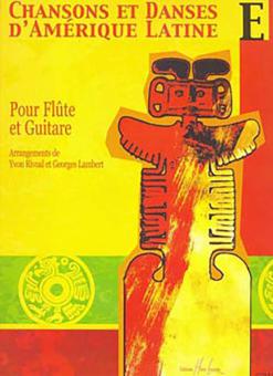 Chansons et danses d'Amérique latine E 