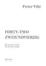 Zweiundvierzig (Streichorchester/Stimmen) 