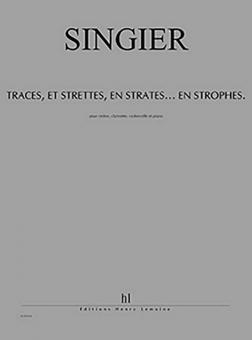 Traces, et strettes, en strates... en strophes 